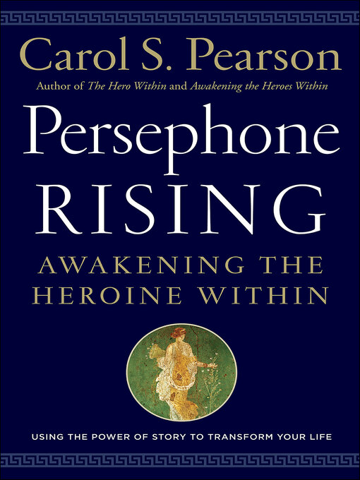 Title details for Persephone Rising by Carol S. Pearson - Available